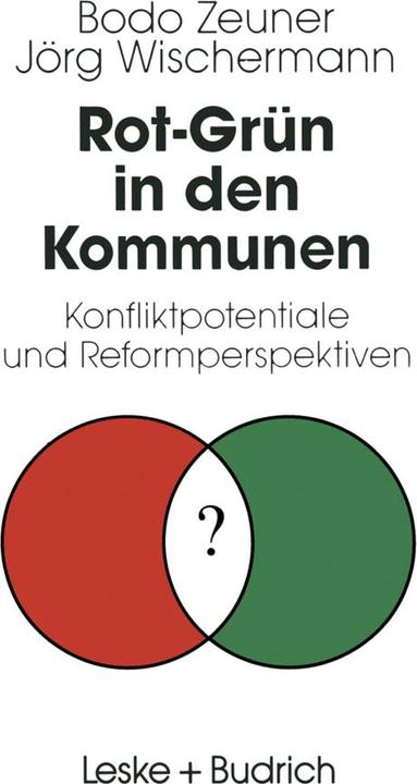 Produktbild Rot-Grün in den Kommunen (Deutsch, Bodo Zeuner, Jörg Wischermann, Lars Vogelsang, Manfred Huber, Manfred Leiske, Rainer Berger, Ursula Kux, 2012)