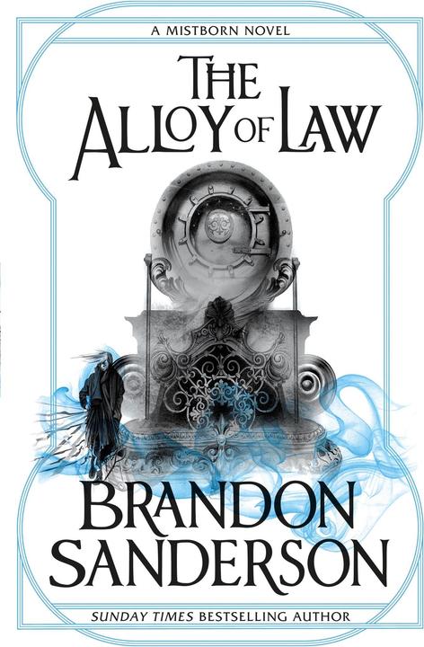 Produktbild Mistborn 04. The Alloy of Law (Englisch, Brandon Sanderson, 2012)