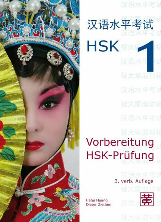 Produktbild Vorbereitung HSK-Prüfung. HSK 1 (Deutsch, Dieter Ziethen, Hefei Huang, 2013)