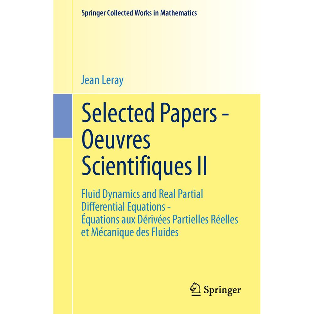 Selected Papers - Oeuvres Scientifiques II, Fachbücher von Jean Leray