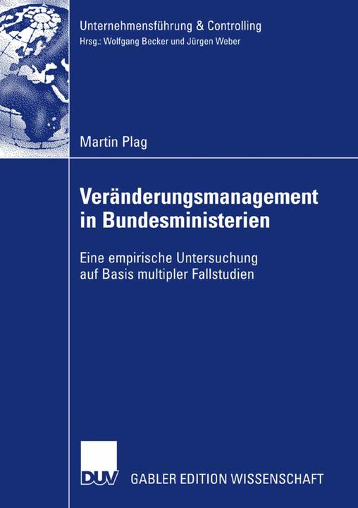 Immagine prodotto Veränderungsmanagement in deutschen Bundesministerien und nachgeordneten Behörden (Martin Plag, 2007)