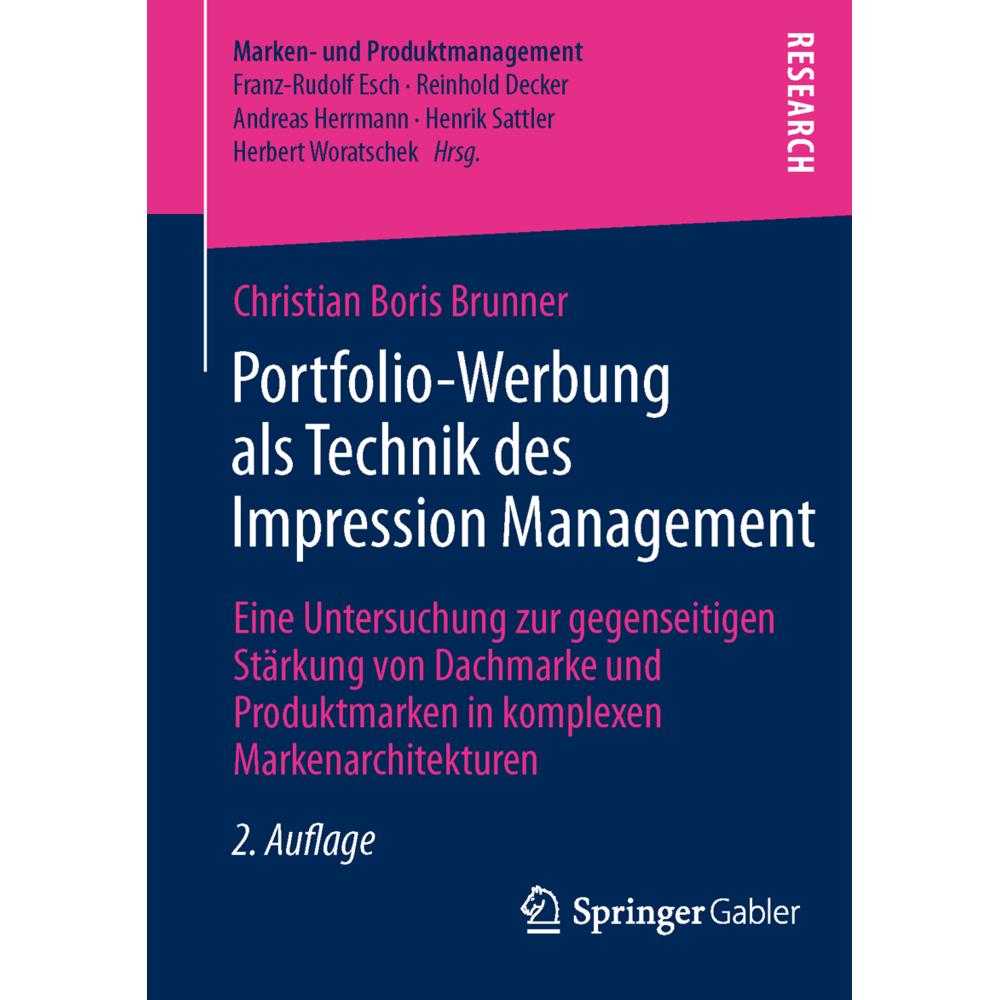 Portfolio-Werbung als Technik des Impression Management, Fachbücher von Christian Boris Brunner
