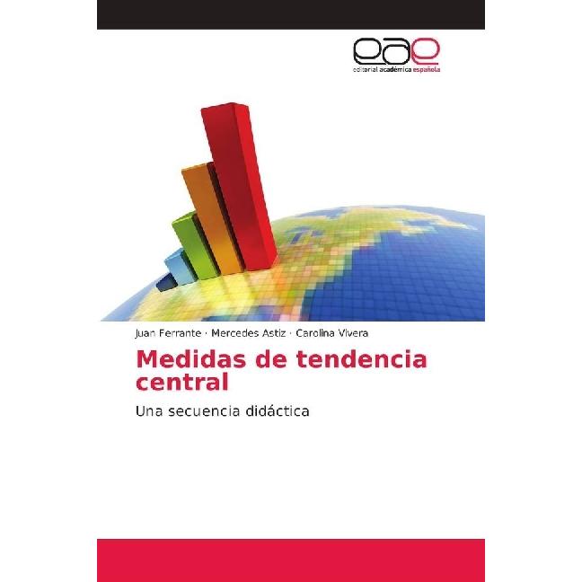 Medidas de tendencia central, Schulbücher von Carolina Vivera, Mercedes Astiz, Juan Ferrante