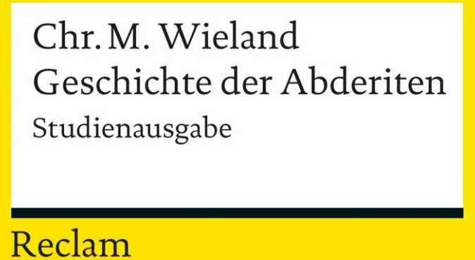 Produktbild Geschichte der Abderiten (Deutsch, Christoph Martin Wieland, 2012)