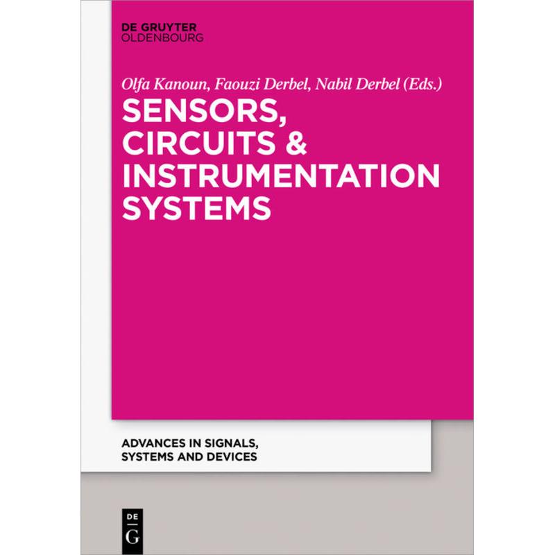 Sensors, Circuits & Instrumentation Systems, Fachbücher von Faouzi Derbel, Nabil Derbel, Olfa Kanoun