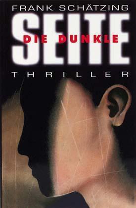 Produktbild Die Dunkle Seite (Deutsch, Frank Schätzing, 1997)