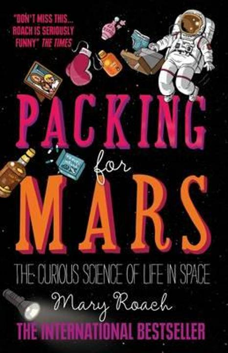 Produktbild Packing for Mars (Englisch, Mary Roach, 2011)