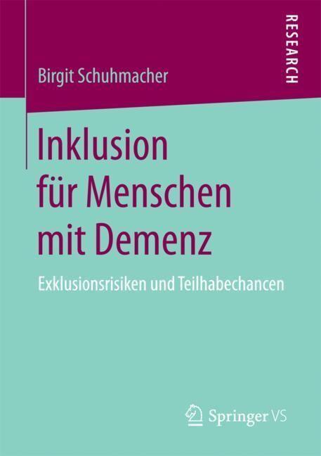 Produktbild Inklusion für Menschen mit Demenz (Deutsch, Birgit Schuhmacher, 2017)