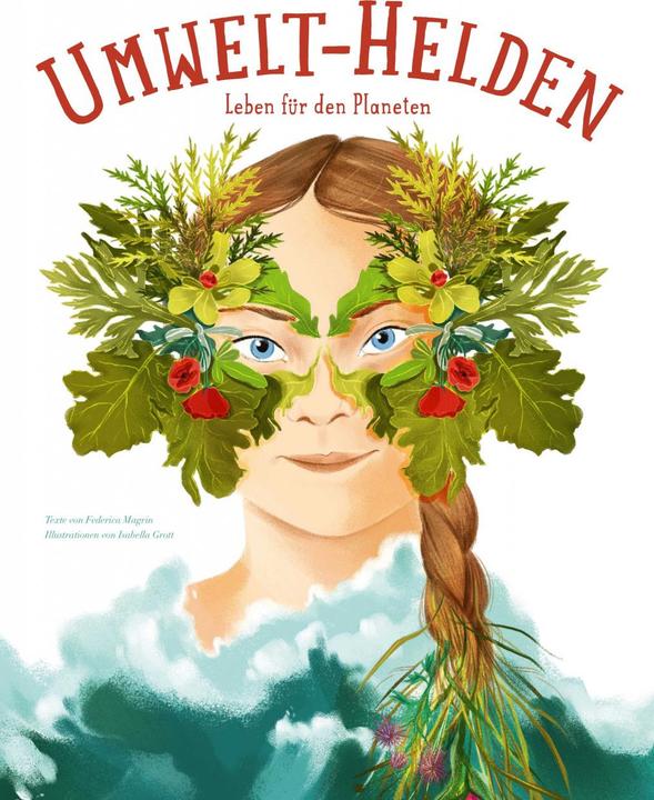 Produktbild Umwelt-Helden (Deutsch, Federica Magrin, Isabella Grott, Kirsten Lehmann, 2021)