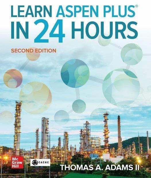 Image du produit Learn Aspen Plus in 24 Hours (Anglais, Thomas Adams, 2022)