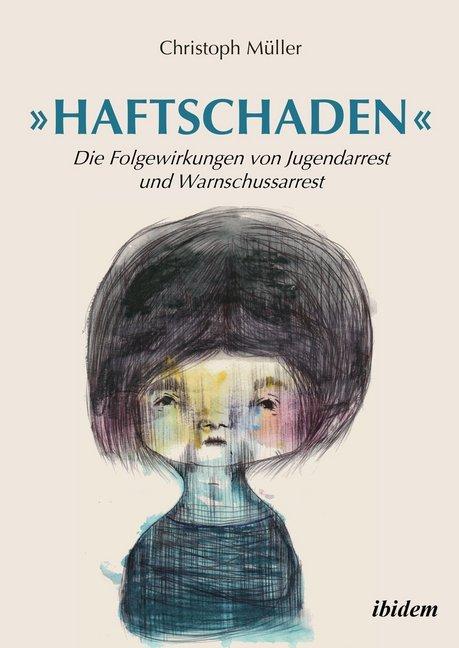 Actual product image »Haftschaden« (German, Christoph Mueller, 2016)