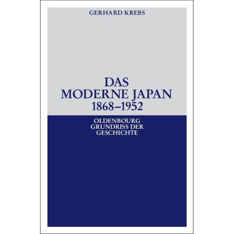 Das moderne Japan 1868-1952, Sachbücher von Gerhard Krebs