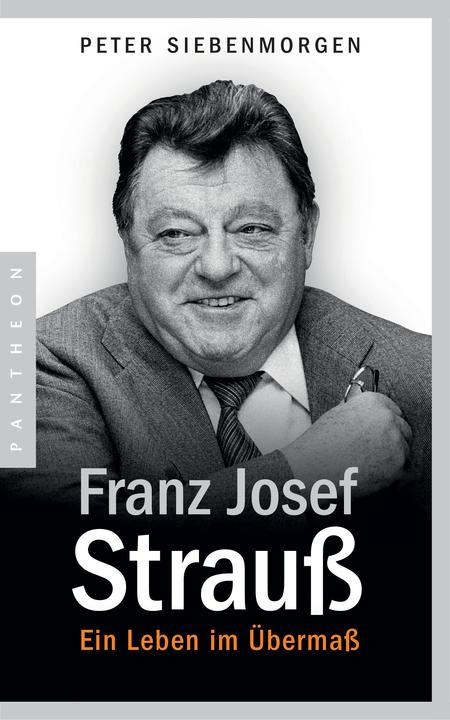 Produktbild Franz Josef Strauss (Deutsch, Peter Siebenmorgen, 2017)