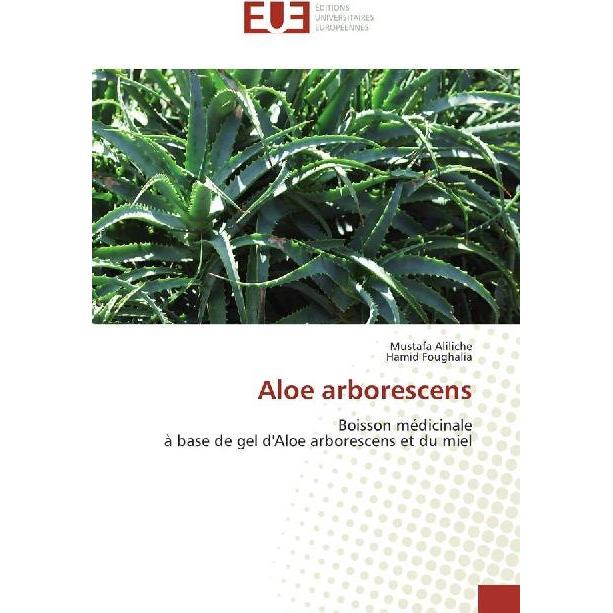 Aloe arborescens, Fachbücher von Mustafa Aliliche, Hamid Foughalia