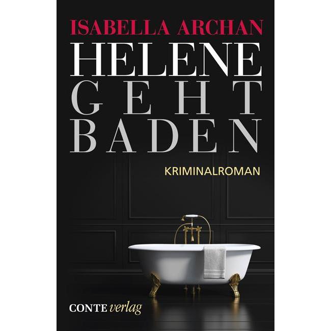 Helene geht baden, Belletristik von Isabella Archan