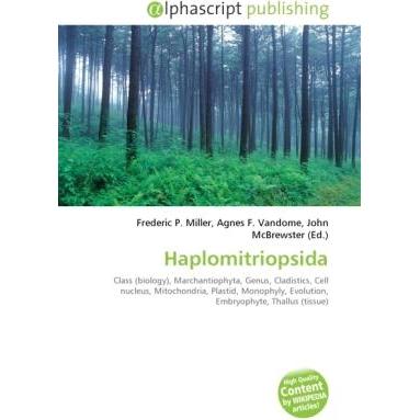 Thumbnail - Haplomitriopsida, Fachbücher von Agnes F. Vandome, Frederic P. Miller, John McBrewster