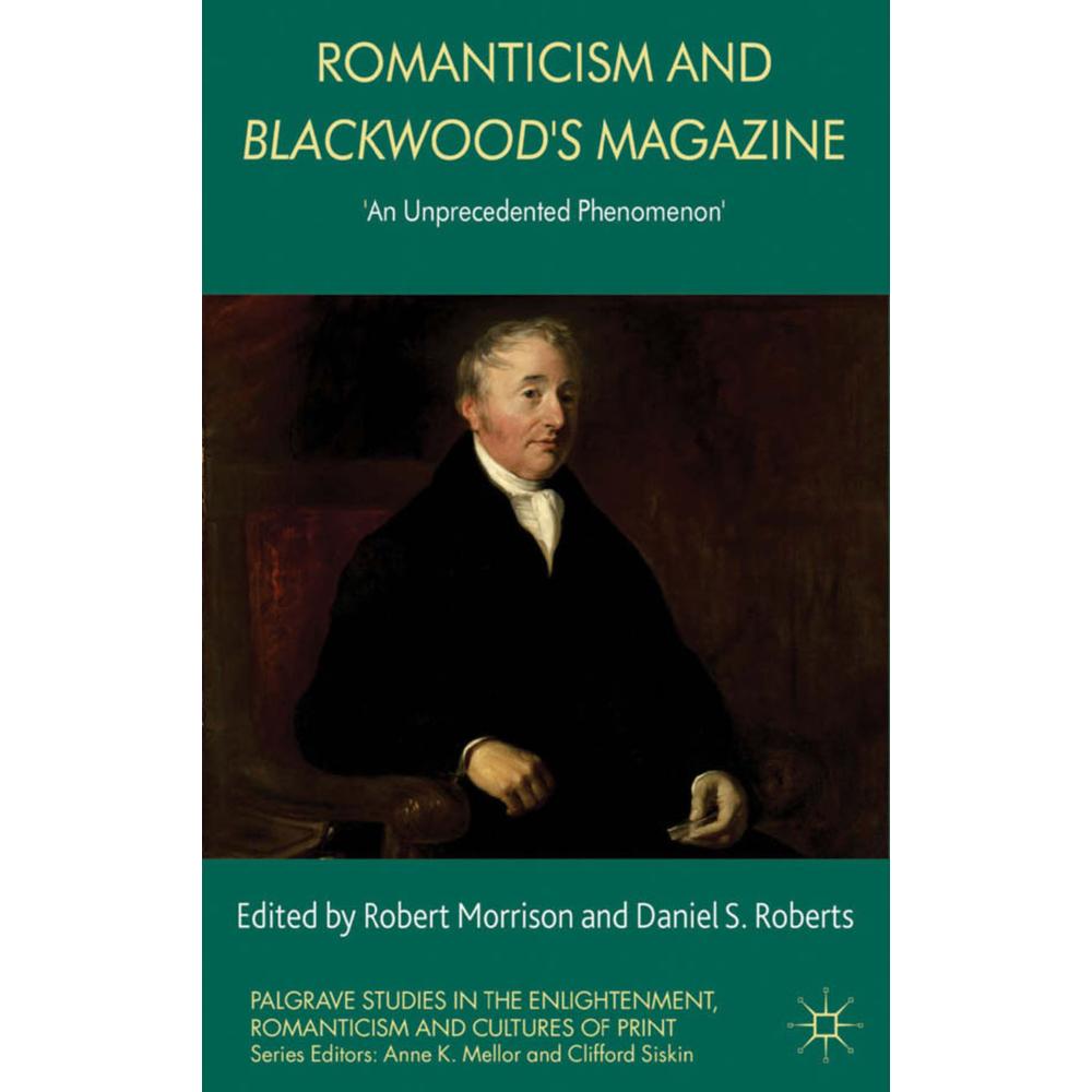 Romanticism and Blackwood's Magazine, Fachbücher von D. Roberts, R. Morrison