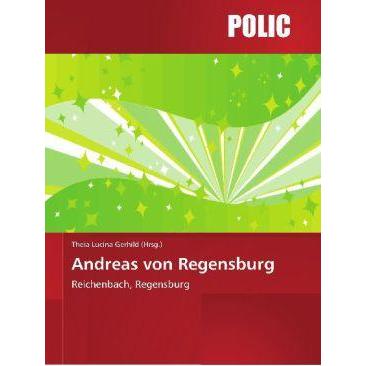 Andreas von Regensburg, Fachbücher von Theia Lucina Gerhild