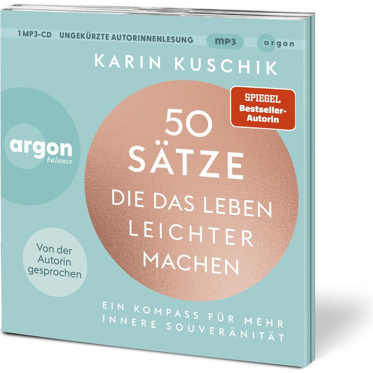 Thumbnail - 50 Sätze, die das Leben leichter machen, Hörbücher von Karin Kuschik