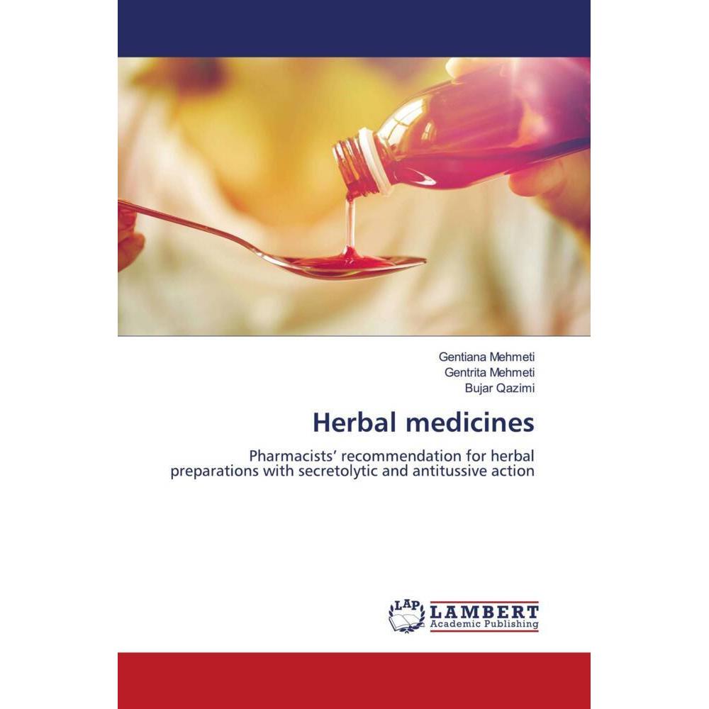 Herbal medicines, Fachbücher von Gentiana Mehmeti, Gentrita Mehmeti, Bujar Qazimi