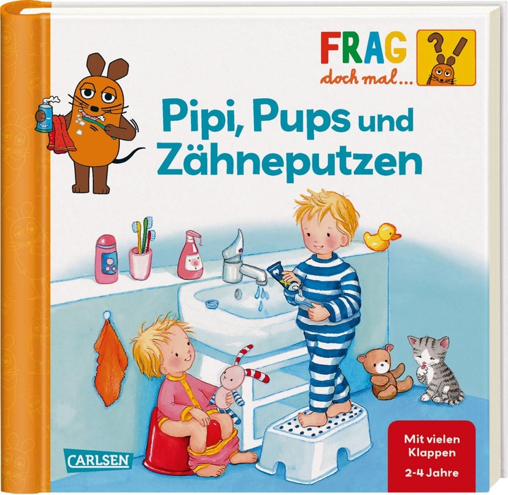 Produktbild Frag doch mal... die Maus: Pipi, Pups und Zähne putzen (Deutsch, Petra Klose, 2019)