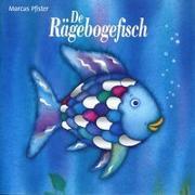 Der Regenbogenfisch /Regenbogenfisch komm hilf mir! /Der Regenbogenfisch stiftet Frieden (Marcus Pflister, Schweizerdeutsch)