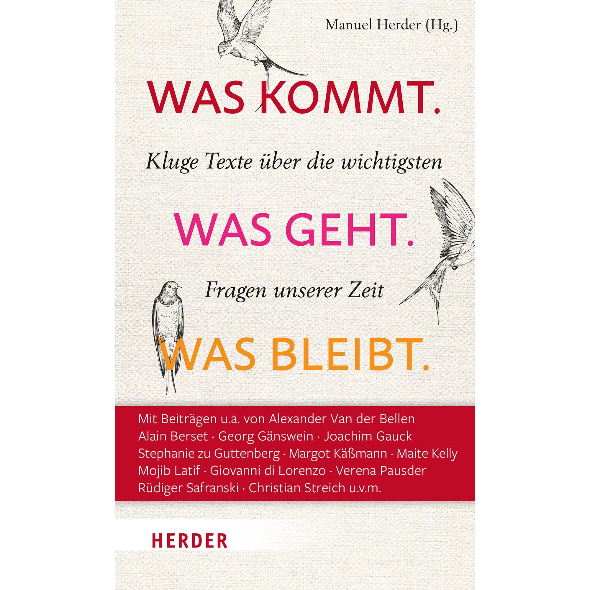 Thumbnail - Was kommt. Was geht. Was bleibt, Fachbücher von Manuel Herder