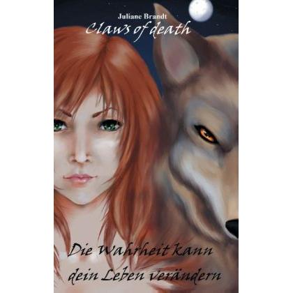 Claws of death, Belletristik von Juliane Brandt