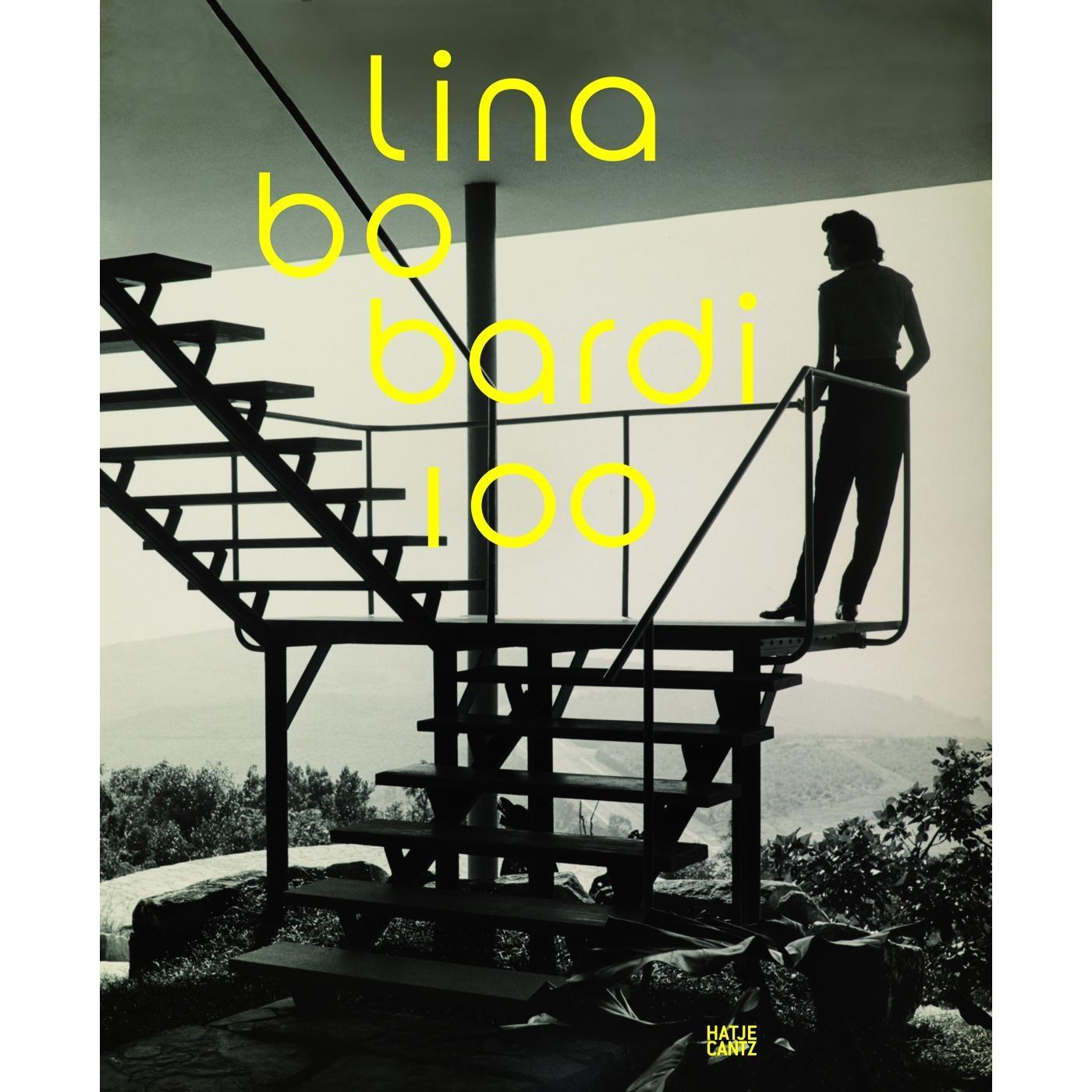 Lina Bo Bardi 100, Sachbücher von Andres Lepik, Steffen Lehmann, Gabriele Cianciolo Cosentino, Anna Carboncini, Sabine V...