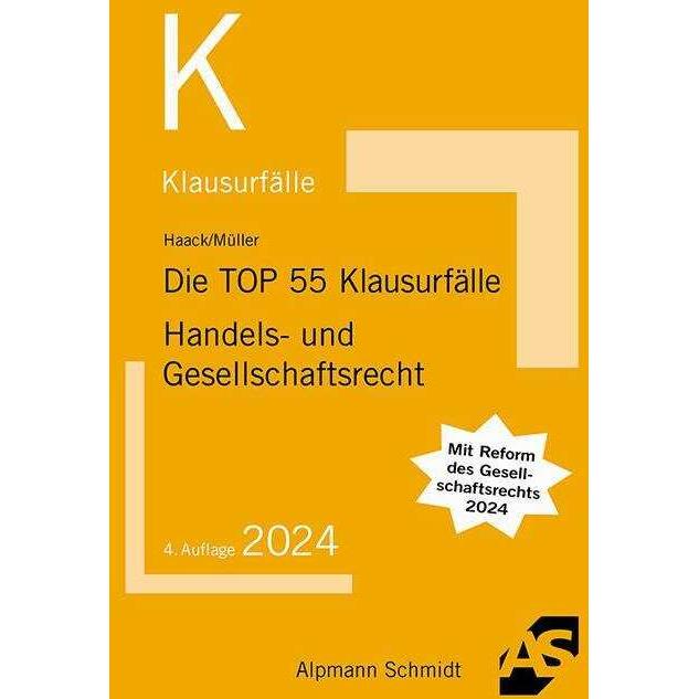 Haack:Die TOP 55 Klausurfälle Handels-, Fachbücher von Claudia Haack, Frank Mueller