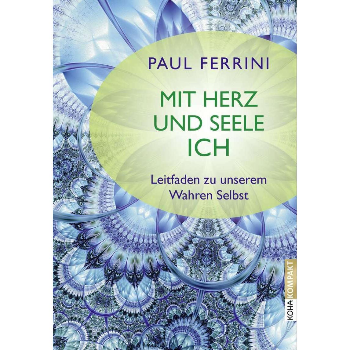 Thumbnail - Mit Herz und Seele ich!, Ratgeber von Paul Ferrini