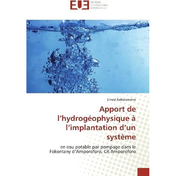 Apport de l'hydrogéophysique à l'implantation d'un système, Fachbücher von Ernest Rakotonirina