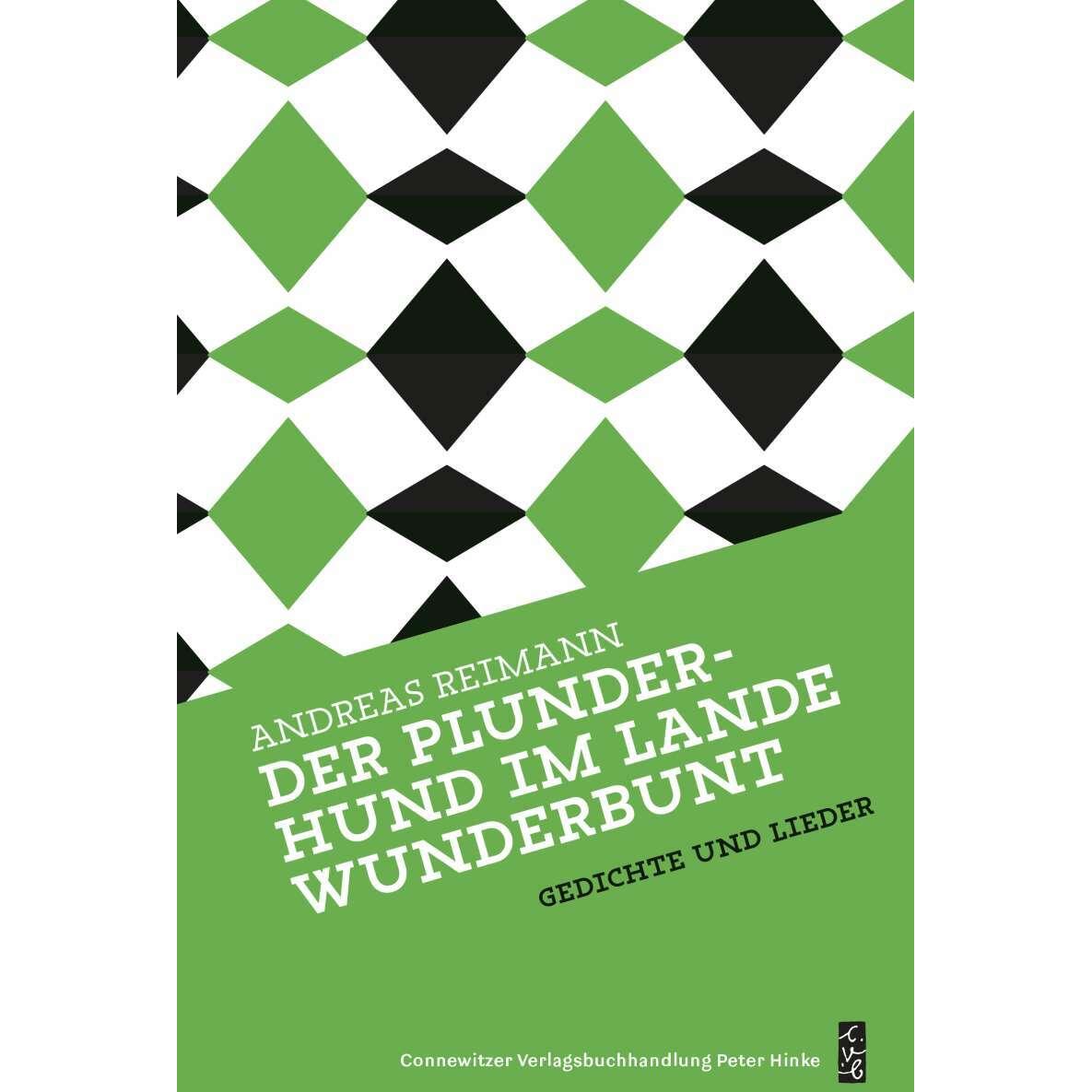 Der Plunderhund im Lande Wunderbunt, Belletristik von Andreas Reimann