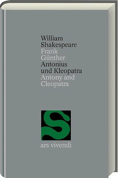 Produktbild Antonius und Cleopatra. (Gesamtausgabe, 3) (Deutsch, Englisch, Frank Günther, William Shakespeare, 2000)