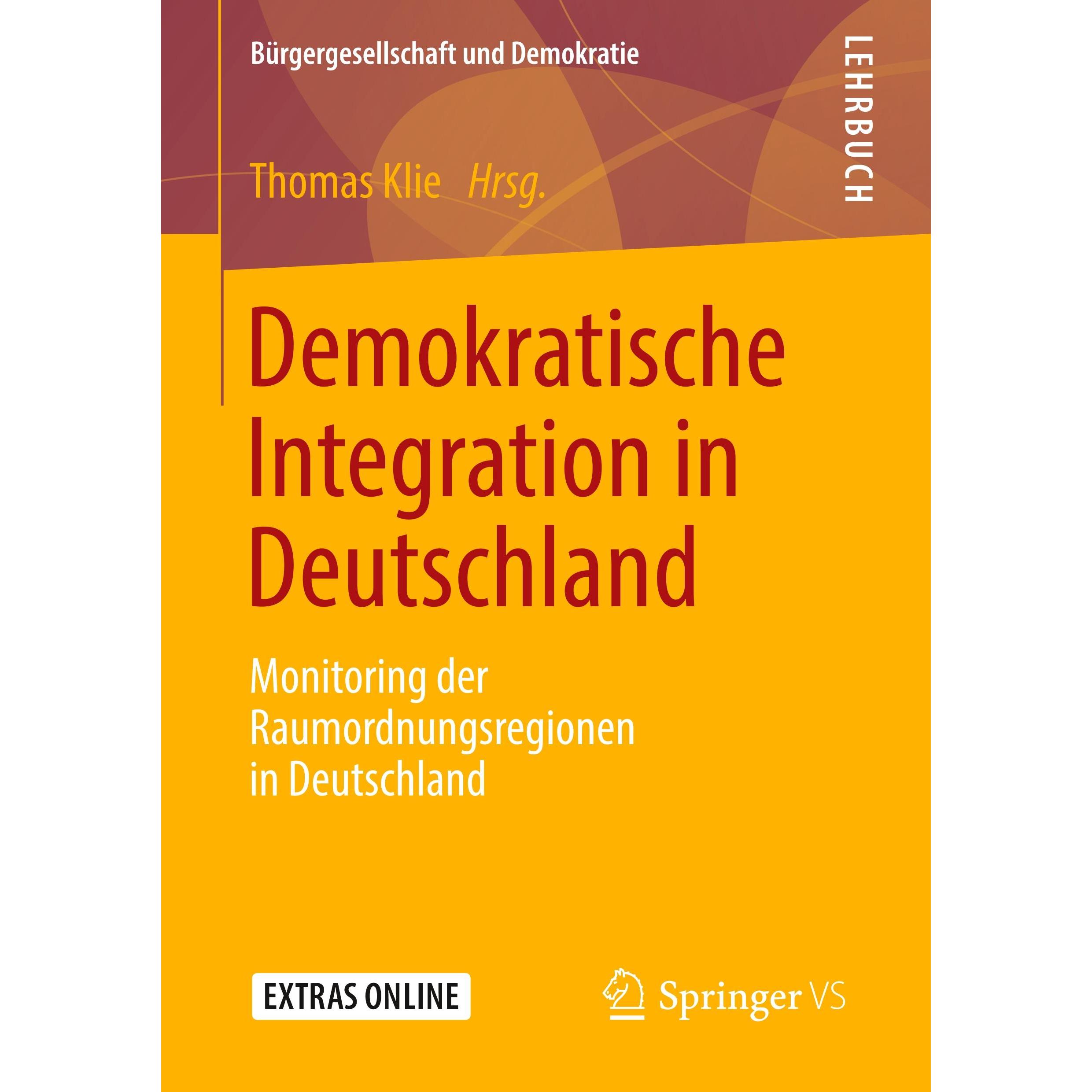 Demokratische Integration in Deutschland, Fachbücher von Thomas, Klie