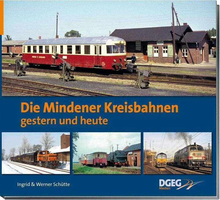 Produktbild Mit den Kreisbahnen durchs Mindener Land (Deutsch, Ingrid Schütte, Werner Schütte, 2015)