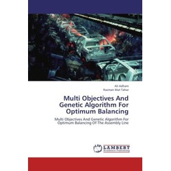 Multi Objectives And Genetic Algorithm For Optimum Balancing, Fachbücher