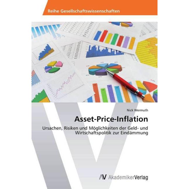 Asset-Price-Inflation, Fachbücher von Nick Wermuth