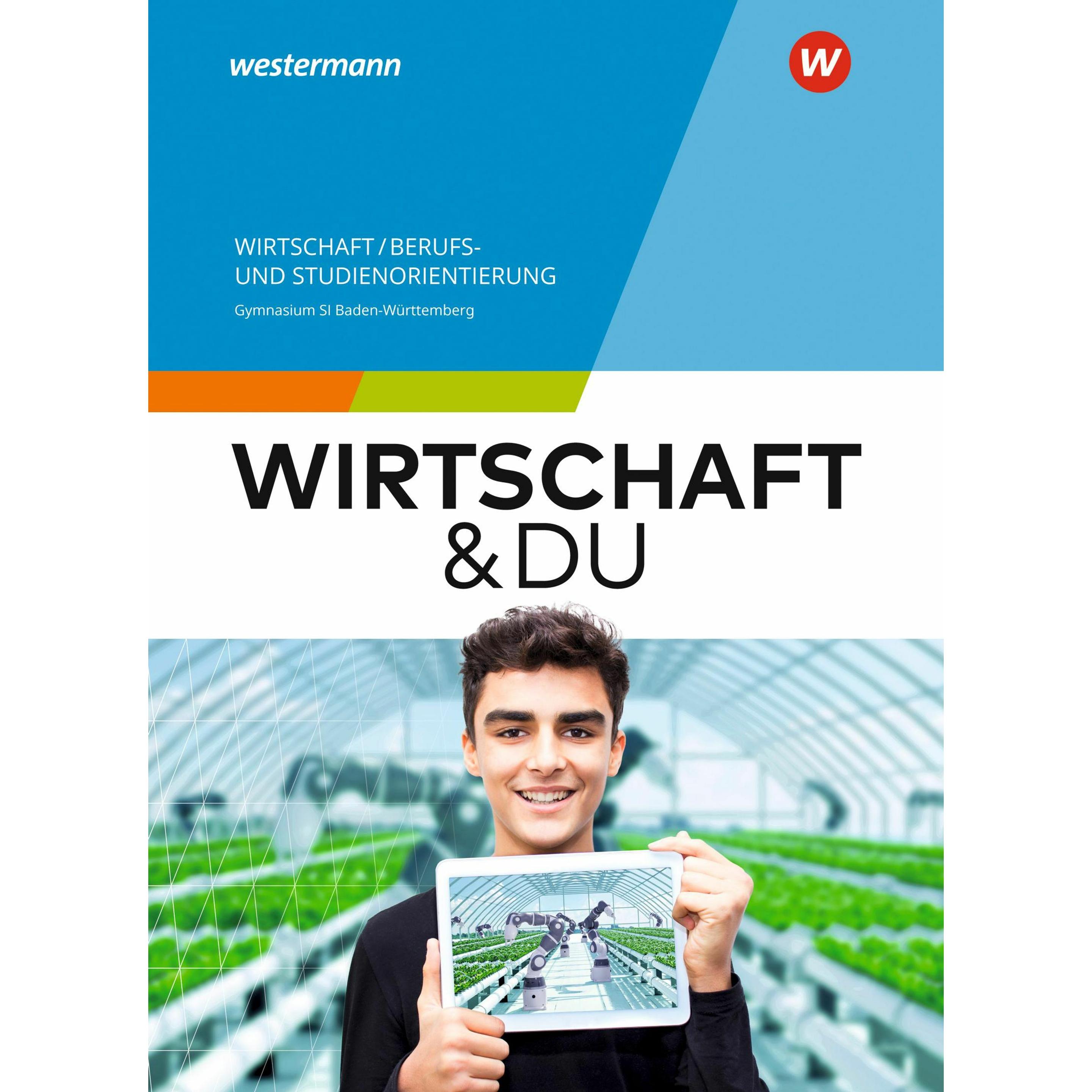 Wirtschaft und DU 2024 SB, Schulbücher von Gerhard Altmann, Gideon Maier, Franziska Wiedenmann-Petri, Gisela Boss, Beate...