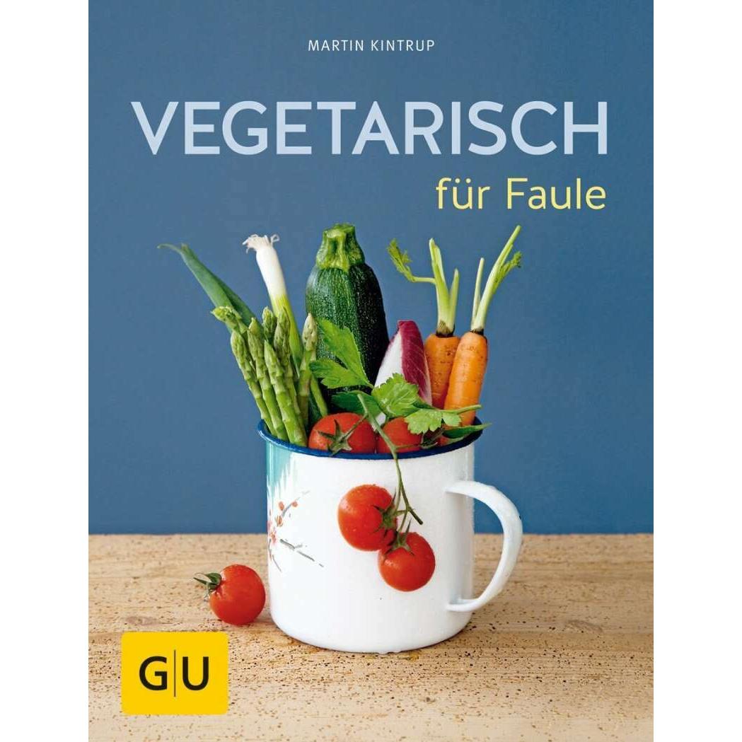 Vegetarisch für Faule, Ratgeber von Martin Kintrup