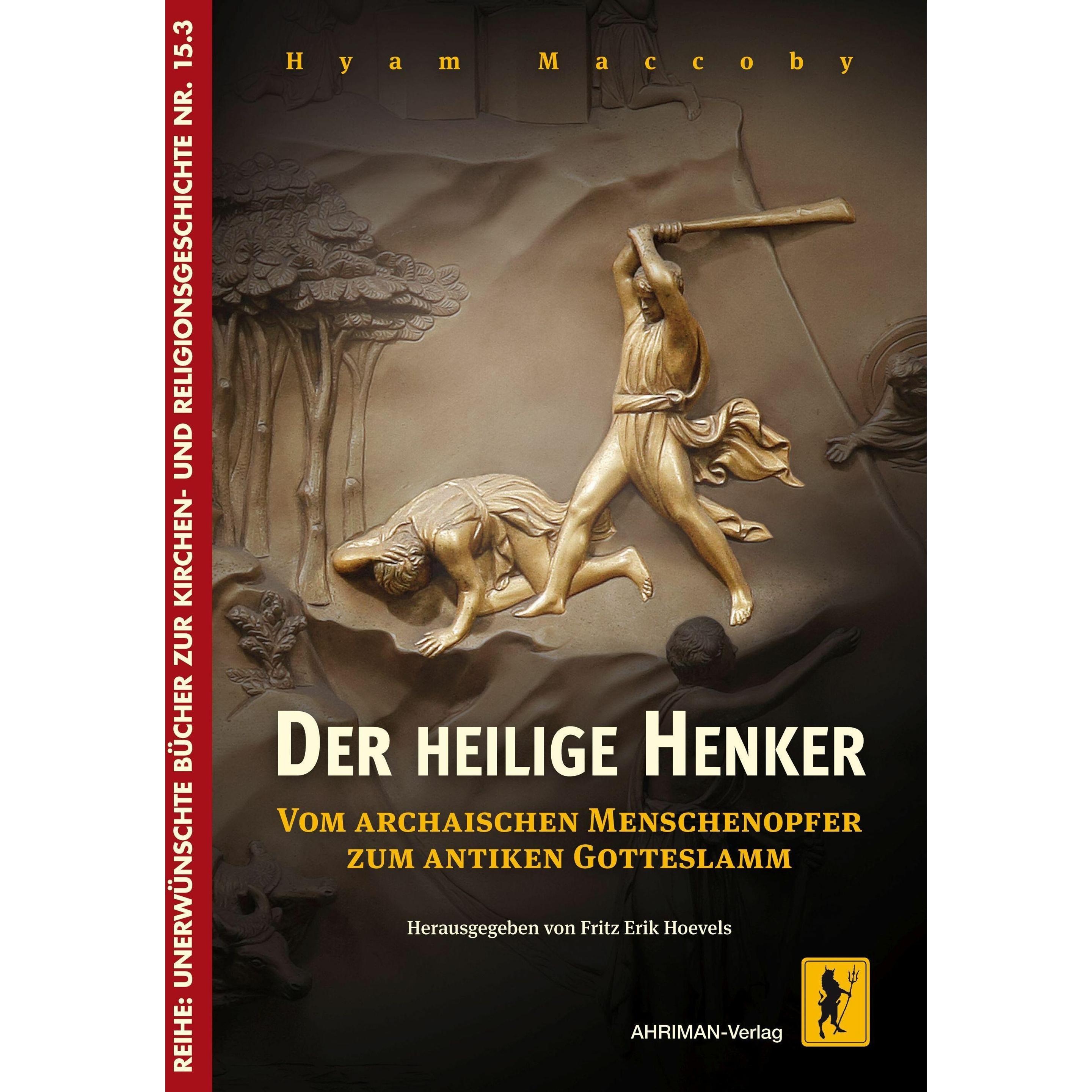 Der heilige Henker, Fachbücher von Fritz Erik Hoevels, Hyam Maccoby