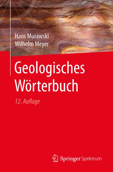 Produktbild Geologisches Wörterbuch (Deutsch, Hans Murawski, Wilhelm Meyer, 2017)