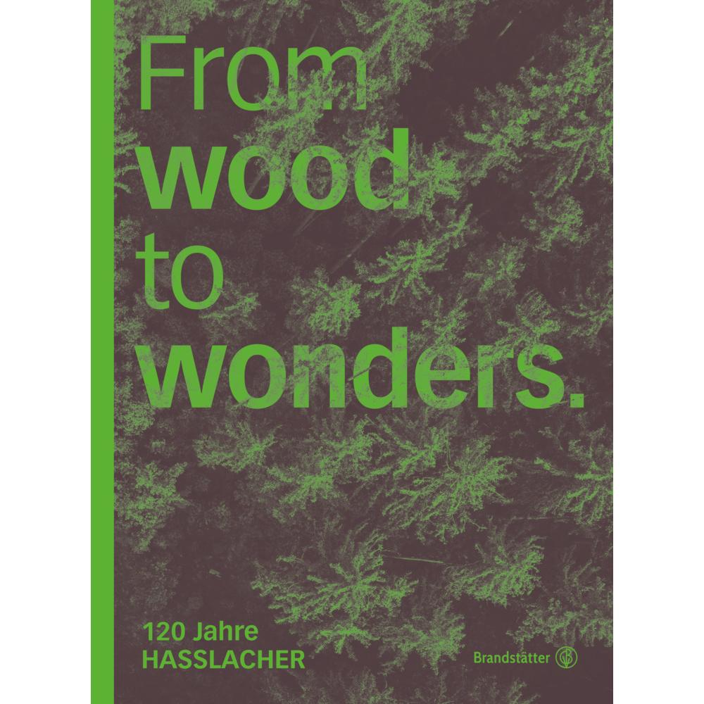 From Wood to Wonders, Fachbücher von Monika Czernin