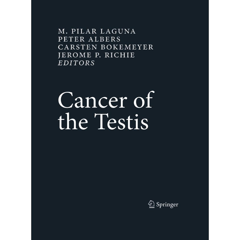 Cancer of the Testis, Fachbücher von Carsten Bokemeyer, Peter Albers, Jerome P. Richie, M. Pilar Laguna