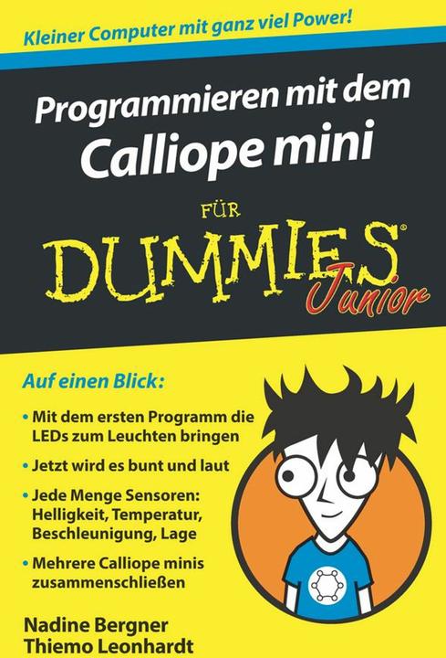 Actual product image Programmieren mit dem Calliope mini für Dummies Junior (German, Nadine Bergner, Thiemo Leonhardt, 2017)