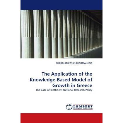 The Application of the Knowledge-Based Model of Growth in Greece, Fachbücher