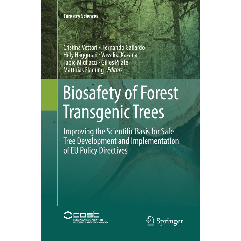 Biosafety of Forest Transgenic Trees, Fachbücher von Vassiliki Kazana, Matthias Fladung, Hely Häggman, Fabio Migliacci, ...