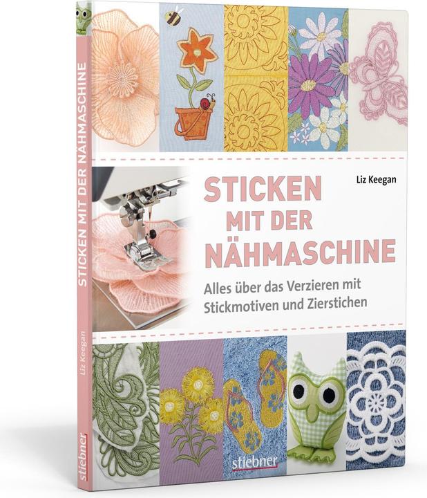 Produktbild Sticken mit der Nähmaschine (Deutsch, Liz Keegan, 2015)