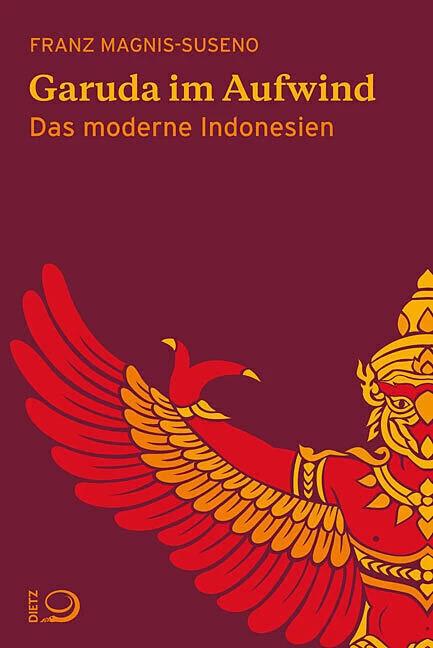 Produktbild Garuda im Aufwind (Deutsch, Franz Magnis-Suseno, 2015)