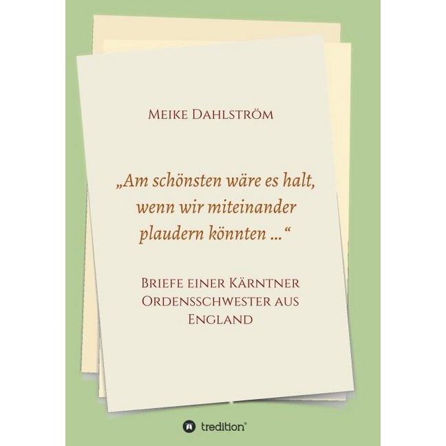 'Am schönsten wäre es halt, wenn wir miteinander plaudern könnten...', Sachbücher von Meike Dahlström